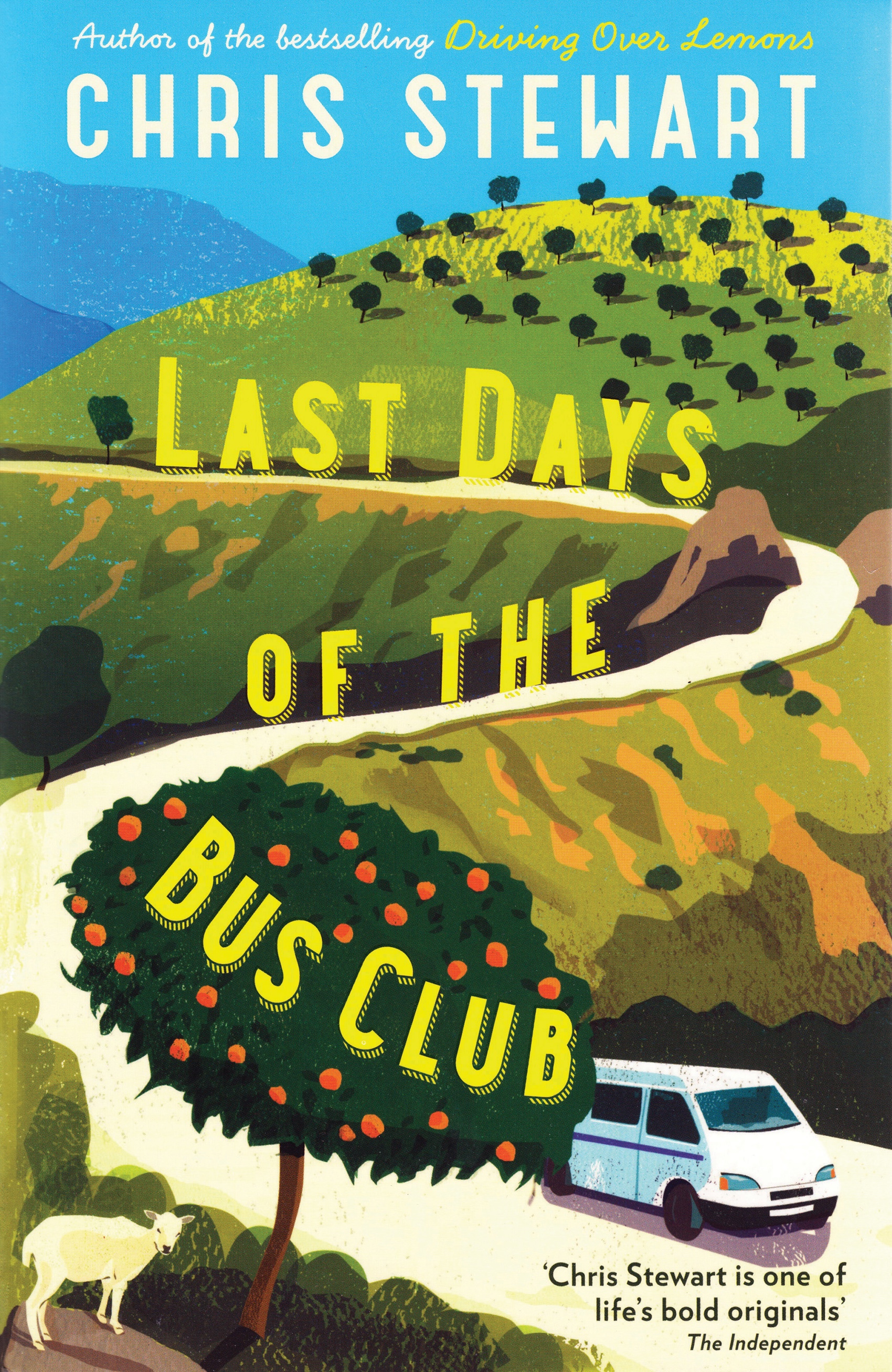 Illustration for Last Days of the Bus Club, from the bestselling author
of Driving Over Lemons, Chris Stewart.